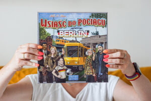 „Wsiąść do Pociągu: Berlin”, czyli gra która zabierze Cię w podróż po NIEMIECKIEJ stolicy